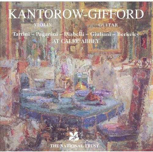 Kantorow-Gifford: Tartini / Paganini / Diabelli at Calke Abbey - COMPACT DISCS