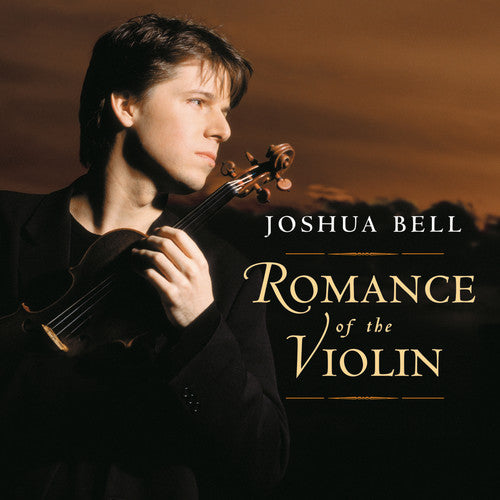 Joshua Bell: Romance of the Violin - COMPACT DISCS