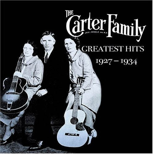 The Carter Family: Greatest Hits 1927-34 - COMPACT DISCS