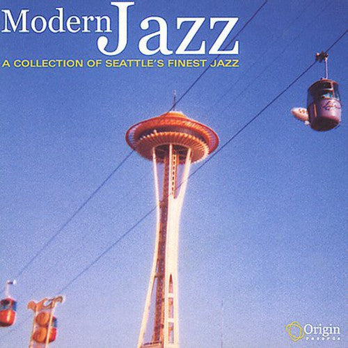 Various Artists: Modern Jazz: A Collection Of Seattle's Finest Jazz - COMPACT DISCS