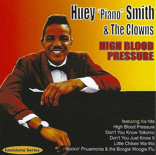 Huey 'Piano' Smith: High Blood Pressure - COMPACT DISCS