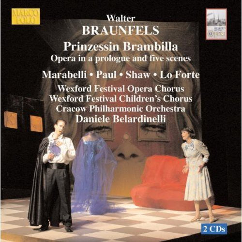 W. Braunfels: Prinzessin Brambilla-Opera in a Prologue & 5 Scene - COMPACT DISCS