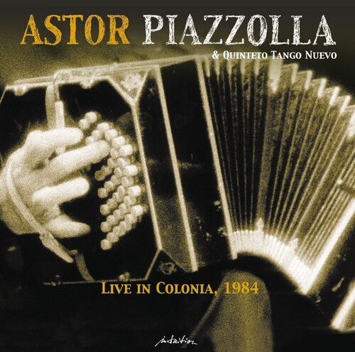 Astor Piazzolla: Live In Colonia 1984 - COMPACT DISCS