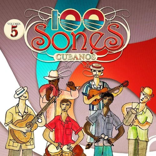 100 Sones Cubanos: Vol. 5-100 Sones Cubanos - COMPACT DISCS