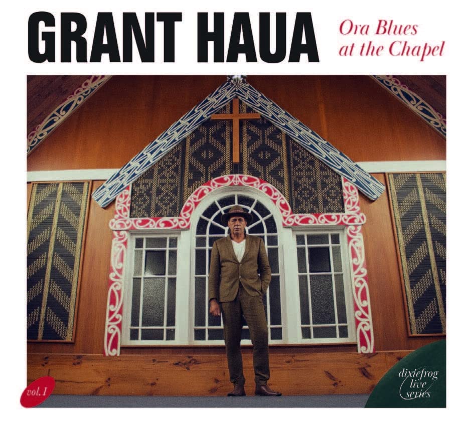 Grant Haua: Ora Blues At The Chapel - COMPACT DISCS