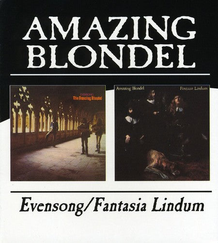 Amazing Blondel: Evensong/Fantasia Lindum - COMPACT DISCS
