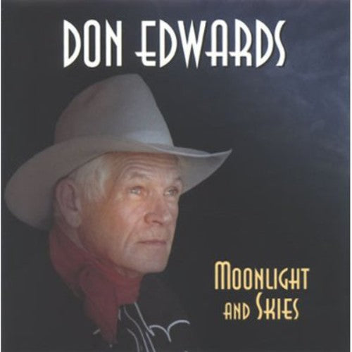 Don Edwards: Moonlight and Skies - COMPACT DISCS