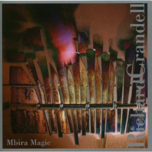Richard Crandell: Crandell, R. : Mbira Magic - COMPACT DISCS