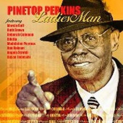 Pinetop Perkins: Ladies Man - COMPACT DISCS