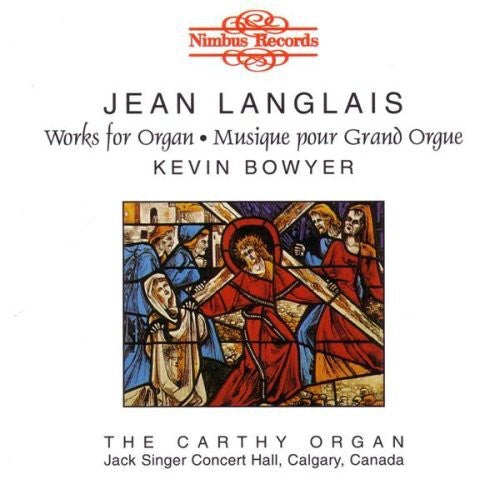 Langlais / Bowyer: Langlais: Organ Music - COMPACT DISCS