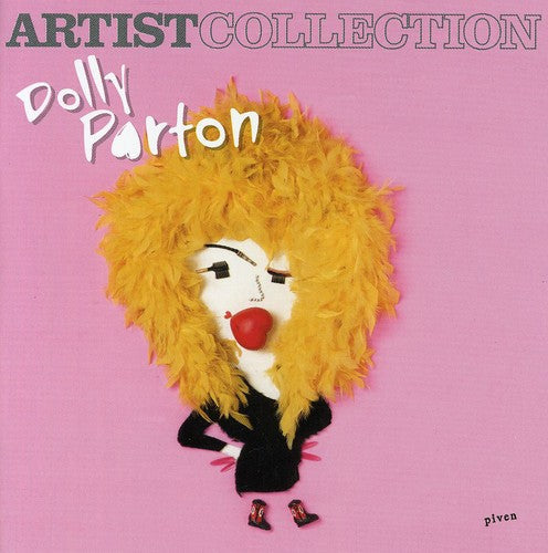 Dolly Parton: Artist Collection: Dolly Parton - COMPACT DISCS