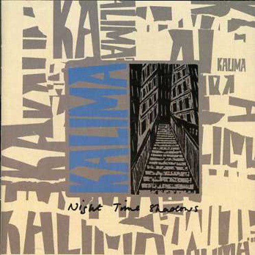 Kalima: Night Time Shadows + Singles - COMPACT DISCS