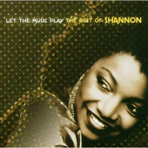 Shannon: Let The Music Play: The Best Of Shannon - COMPACT DISCS
