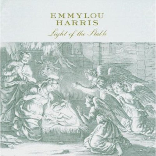 Emmylou Harris: Light of the Stable - COMPACT DISCS