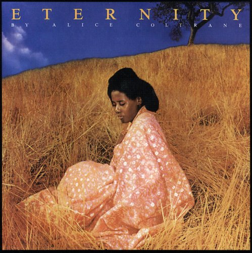 Alice Coltrane: Eternity - COMPACT DISCS