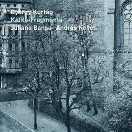 Gy rgy Kurt g: Kafka-Fragmente - COMPACT DISCS