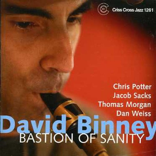 David Binney: Bastion of Sanity - COMPACT DISCS