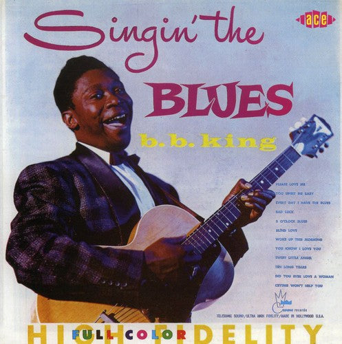 B.B. King: Singin' The Blues - COMPACT DISCS