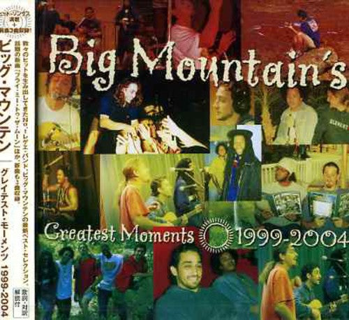 Big Mountain: Greatest Moments 1999-2004 - COMPACT DISCS