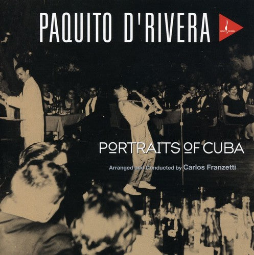 Paquito d'Rivera: Portraits of Cuba - SUPER-AUDIO CD