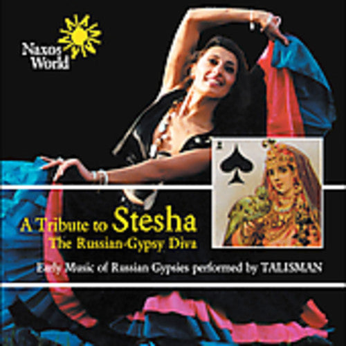 Tribute to Stesha: Russian-Gypsy Diva: A Tribute To Stesha: The Russian-Gypsy Diva - COMPACT DISCS
