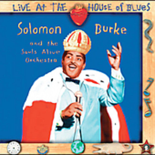 Solomon Burke: Live at the House of Blues - COMPACT DISCS