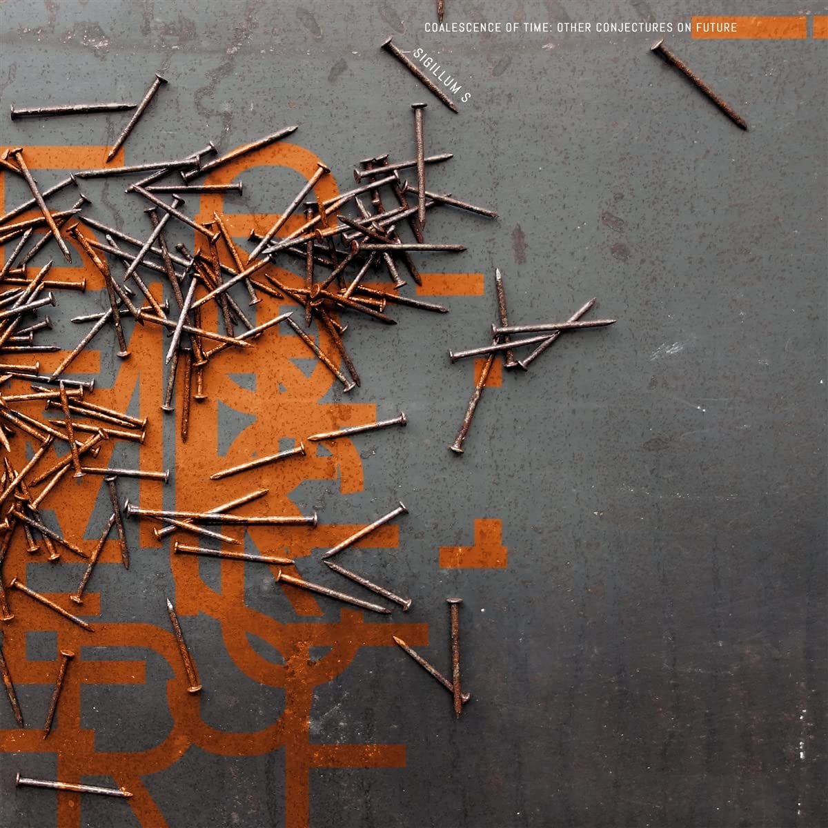 Sigillum S: Coalescence Of Time: Other Conjectures On Future - VINYL LP