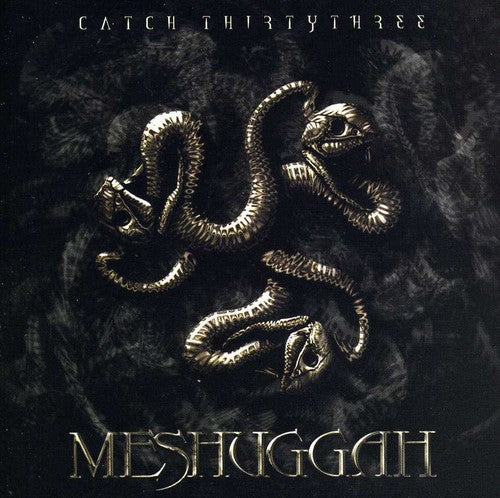 Meshuggah: Catch Thirty Three - COMPACT DISCS