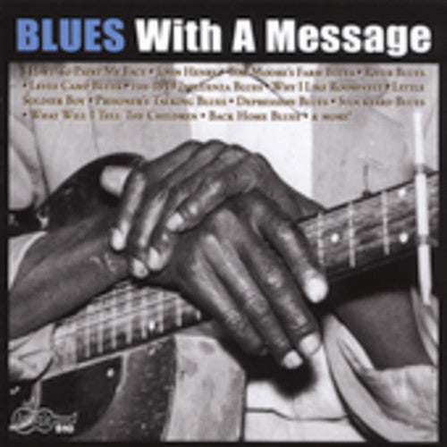 Various Artists: Blues With A Message - COMPACT DISCS
