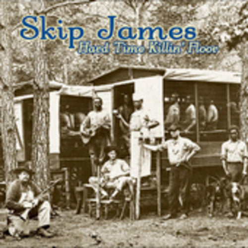 Skip James: Hard Times Killin Floor - COMPACT DISCS
