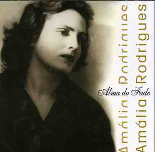 Amalia Rodriguez: Alma Do Fado - COMPACT DISCS
