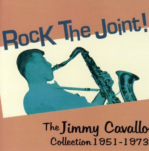 Jimmy Cavallo: Rock The Joint! The Jimmy Cavallo Collection 1951-73 - COMPACT DISCS