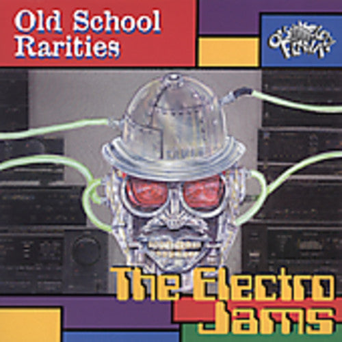 Old School Rarities: Electro Jams - COMPACT DISCS