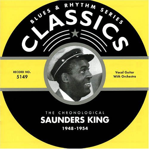 Saunders King: 1948-54 - COMPACT DISCS