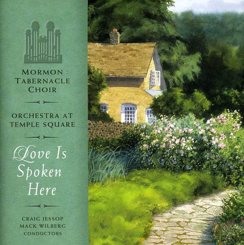Mormon Tabernacle Choir: Love Is Spoken Here - COMPACT DISCS