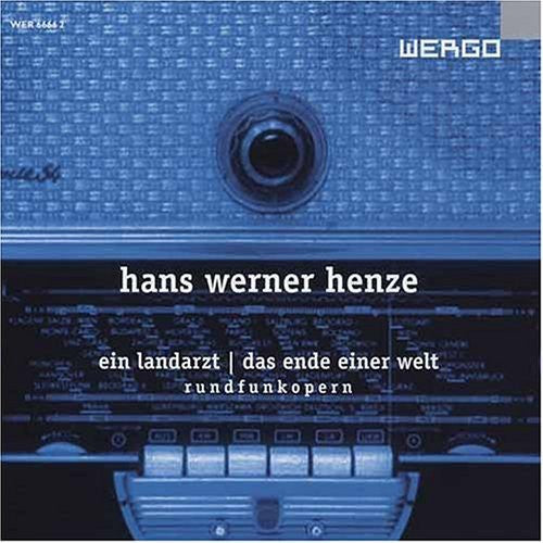 H.W. Henze: Ein Landarzt/Das Ende Einer Welt - COMPACT DISCS