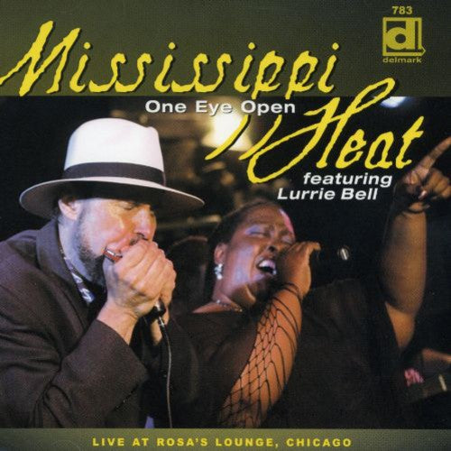 Mississippi Heat: One Eye Open: Live At Rosa's Lounge, Chicago - COMPACT DISCS