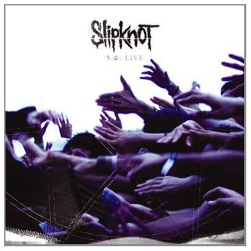 Slipknot: 9.0: Live - COMPACT DISCS