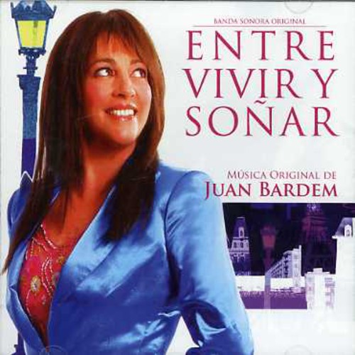 Juan Bardem: Between Living & Dreaming (Entre Vivir y Sonar) - COMPACT DISCS