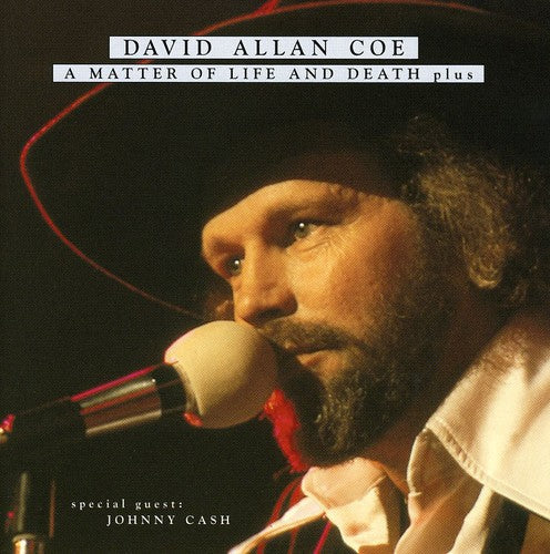 David Allan Coe: Matter Of Life & Death - COMPACT DISCS