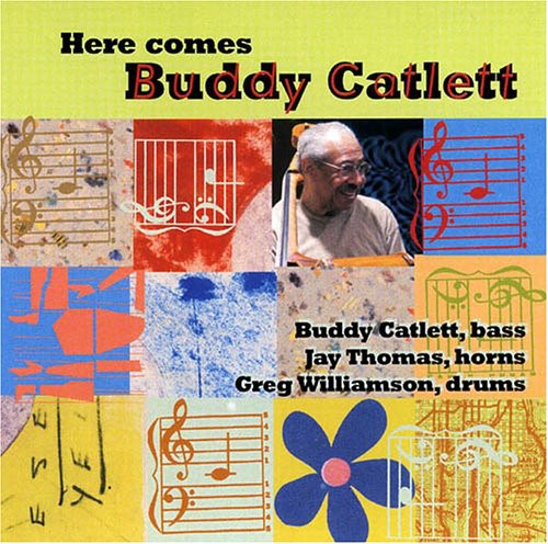 Buddy Catlett: Here Comes Buddy Catlett - COMPACT DISCS