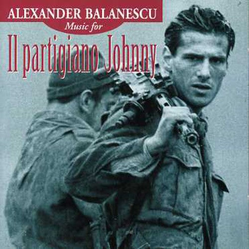 Alexander Balanescu: Il Partigiano Johnny (Johnny the Partisan) (Original Soundtrack) - COMPACT DISCS