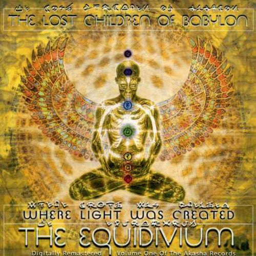 The Lost Children of Babylon: Where Light Was Created: The Equidivium - COMPACT DISCS