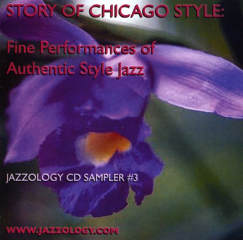 Various Artists: Jazzology Cd Sampler 3 - Story Of Chicago Style - COMPACT DISCS