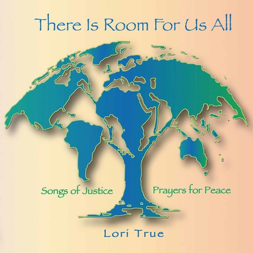 Lori True: There Is Room for Us All - COMPACT DISCS