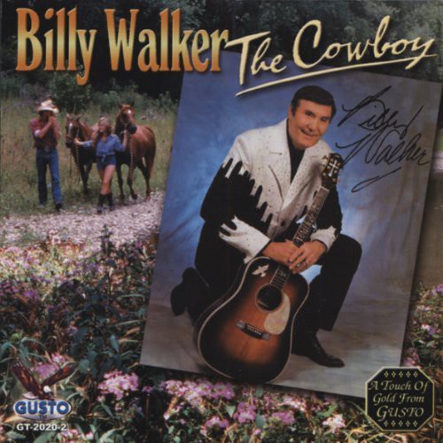 Billy Walker: Cowboy - COMPACT DISCS