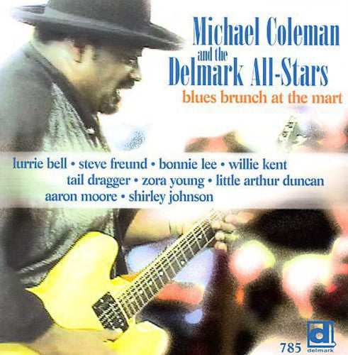 Michael Coleman: Blues Brunch at the Mart - COMPACT DISCS