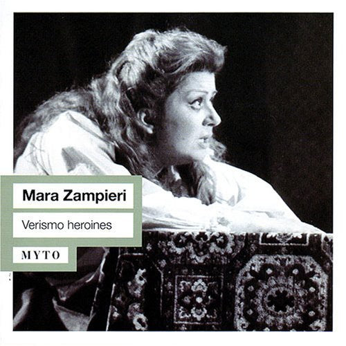 Mara Zampieri: Verismo Heroines - COMPACT DISCS