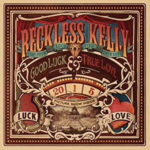 Reckless Kelly: Good Luck and True Love - COMPACT DISCS