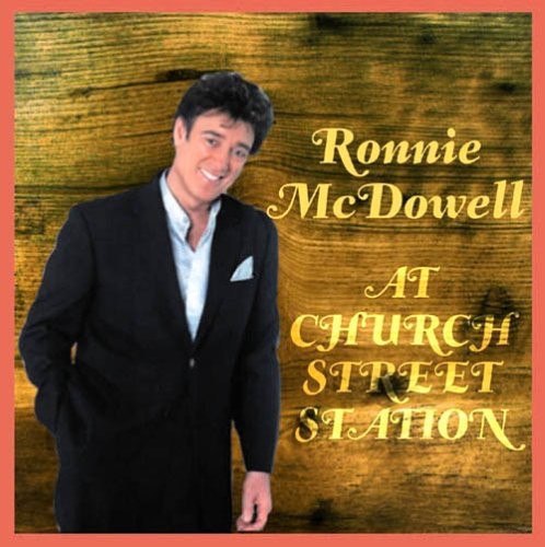 Ronnie McDowell: At Church Street Station - COMPACT DISCS